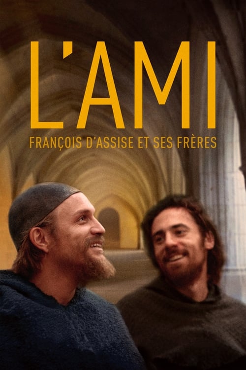 L'ami, François d'Assise et ses frères