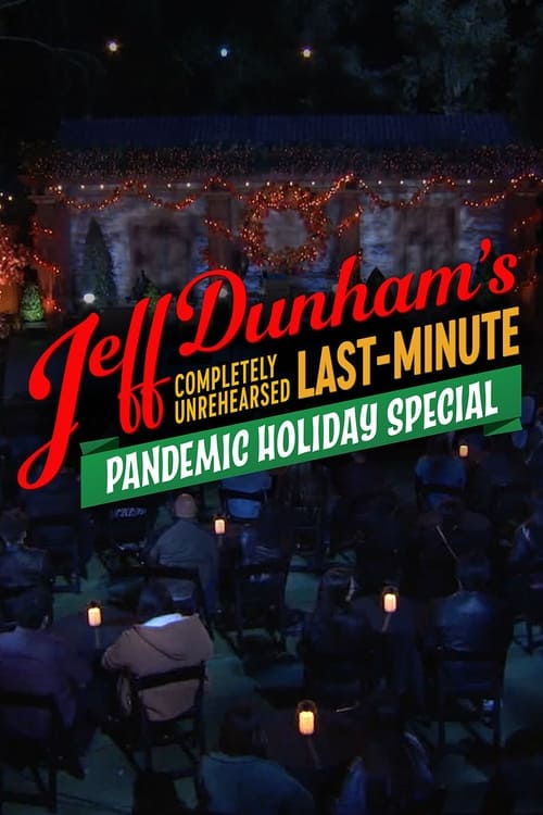 Jeff Dunham's Completely Unrehearsed Last-Minute Pandemic Holiday Special