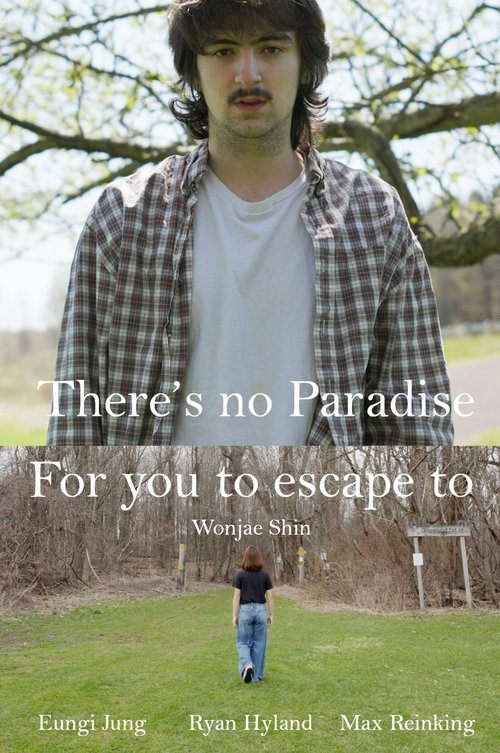 There's no paradise for you to escape to