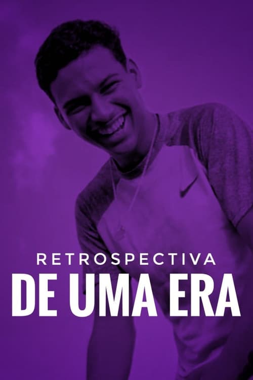 Retrospectiva de uma Era