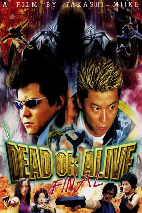 Dead or Alive: Final