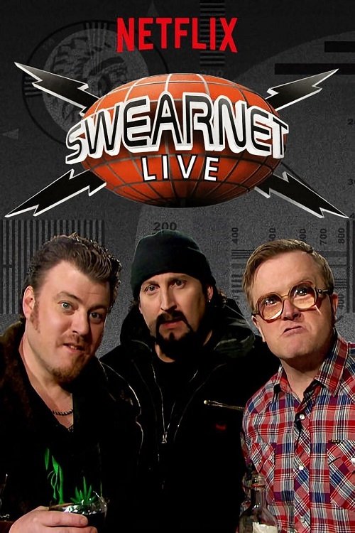 Trailer Park Boys: Swearnet Live
