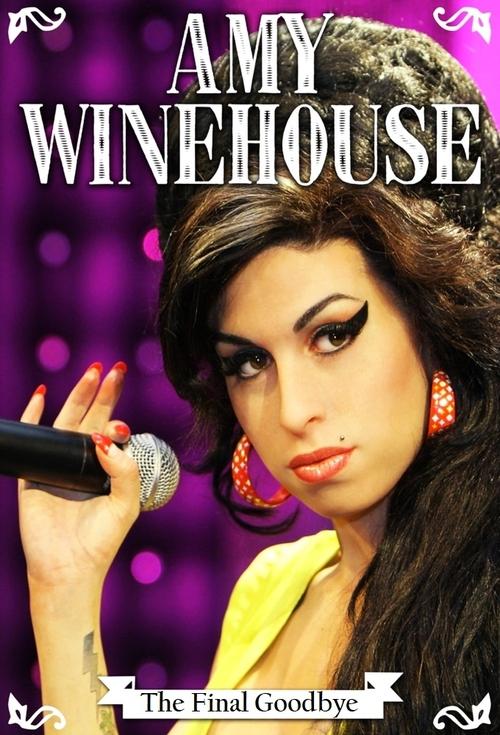 Amy Winehouse: The Final Goodbye