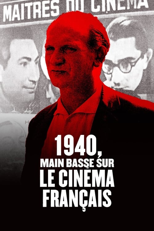 1940: Taking over French Cinema