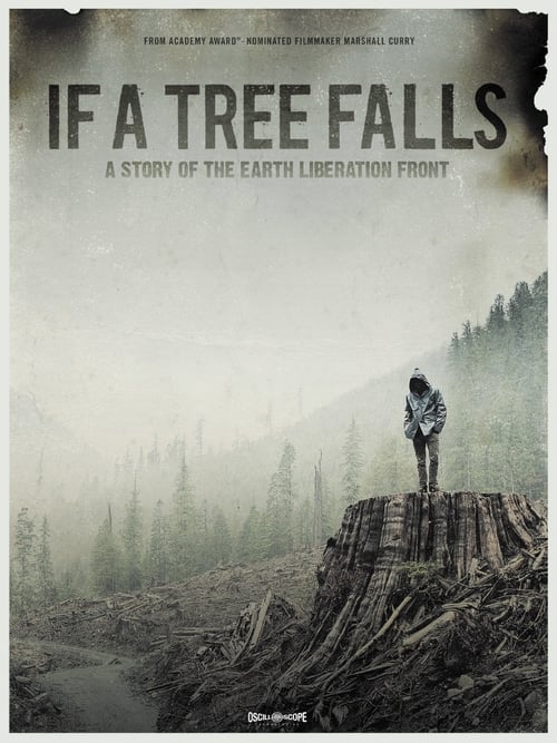 If a Tree Falls: A Story of the Earth Liberation Front