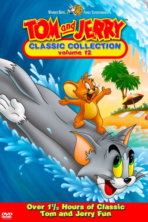 Tom and Jerry: The Classic Collection Volume 12