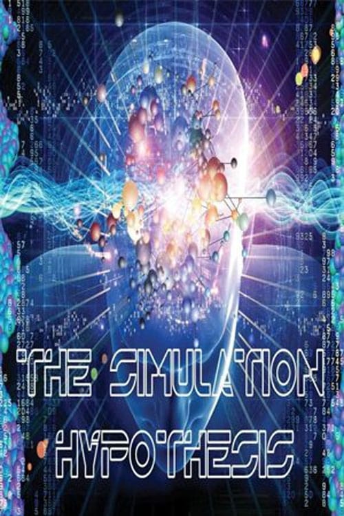 The Simulation Hypothesis