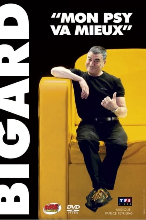 Bigard - Mon Psy Va Mieux