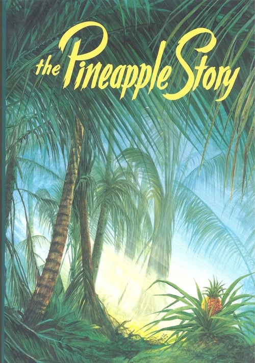 The Pineapple Story